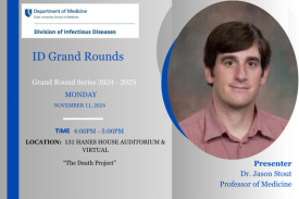 November 11, 2024, Dr. Jason Stout, ID Grand Rounds